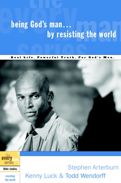 Being God's Man by Resisting the World, EPUB eBook