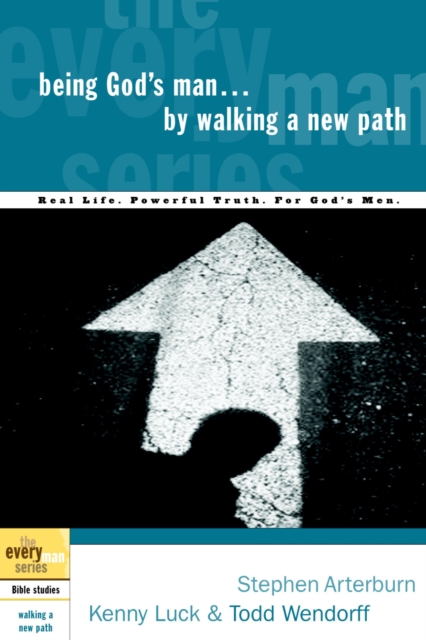 Being God's Man by Walking a New Path, EPUB eBook
