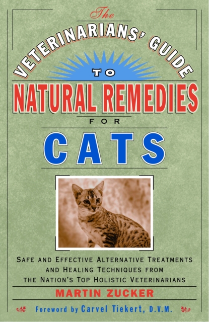 Veterinarians' Guide to Natural Remedies for Cats, EPUB eBook