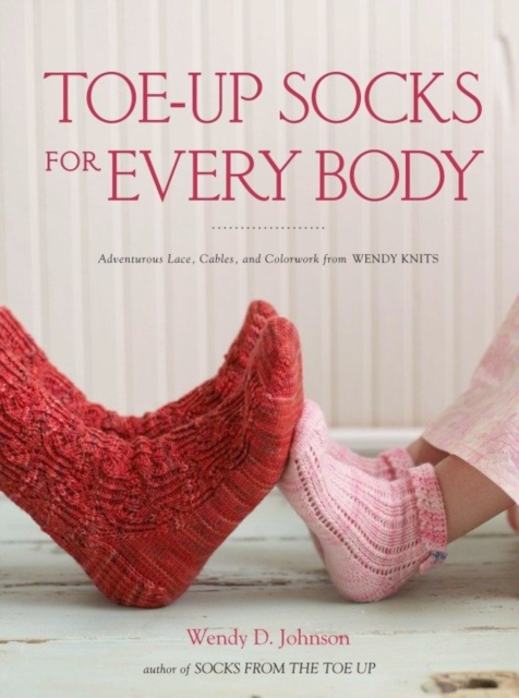 Toe-Up Socks for Every Body, EPUB eBook