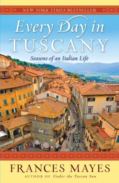 Every Day in Tuscany, EPUB eBook
