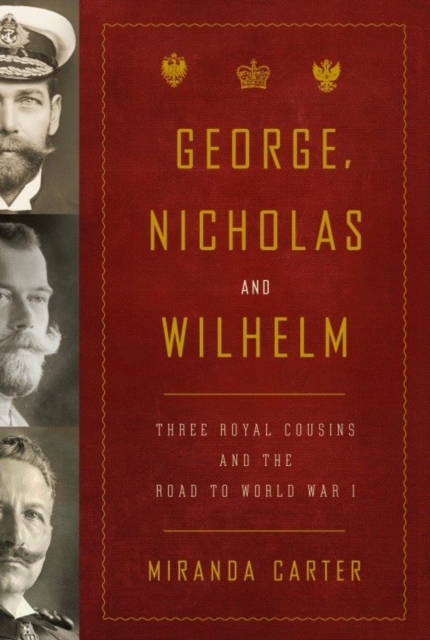 George, Nicholas and Wilhelm, EPUB eBook