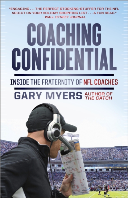 Coaching Confidential : Inside the Fraternity of NFL Coaches, Paperback / softback Book