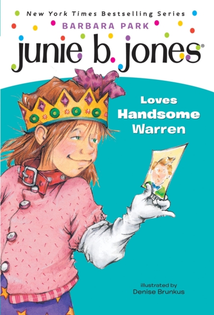 Junie B. Jones #7: Junie B. Jones Loves Handsome Warren, EPUB eBook