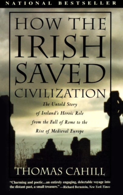 How the Irish Saved Civilization, EPUB eBook