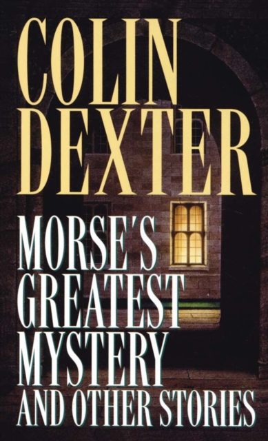 Morse's Greatest Mystery and Other Stories, EPUB eBook