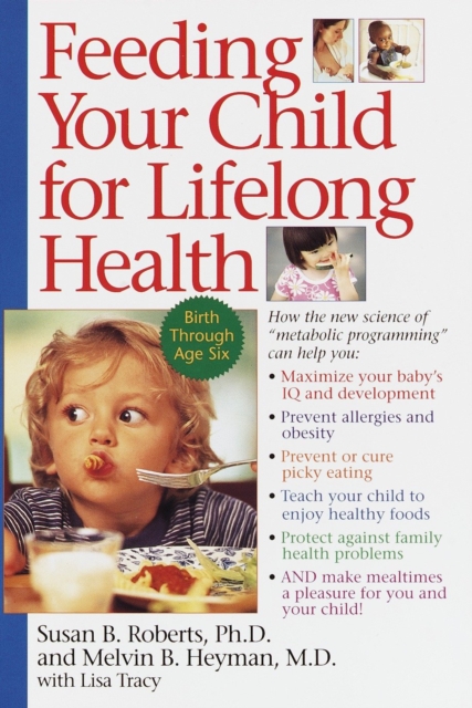 Feeding Your Child for Lifelong Health, EPUB eBook