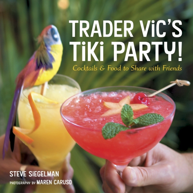 Trader Vic's Tiki Party!, EPUB eBook