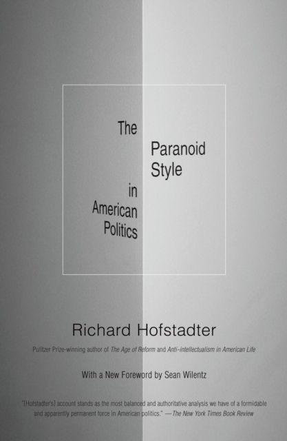 Paranoid Style in American Politics, EPUB eBook