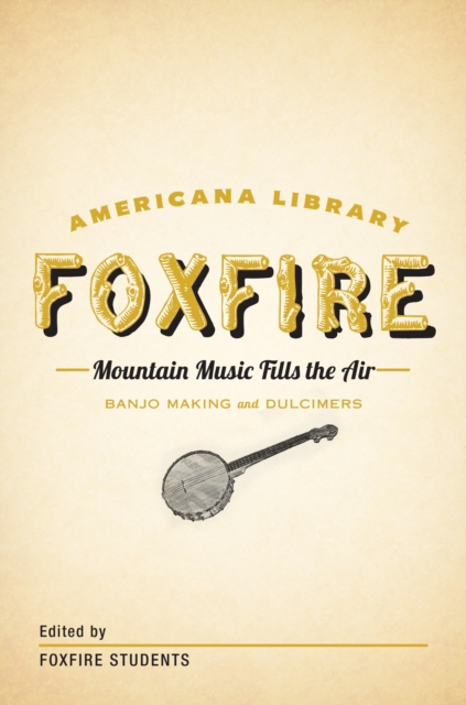 Mountain Music Fills the Air: Banjos and Dulcimers, EPUB eBook