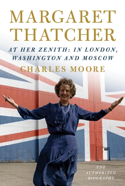 Margaret Thatcher: At Her Zenith, EPUB eBook