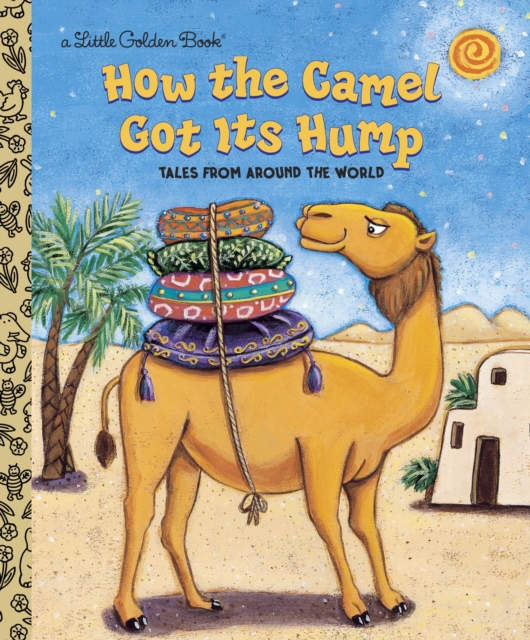 How the Camel Got Its Hump, Hardback Book
