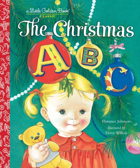 The Christmas ABC : A Christmas Alphabet Book for Kids and Toddlers, Hardback Book