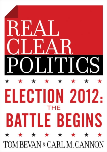 Election 2012: The Battle Begins (The RealClearPolitics Political Download), EPUB eBook