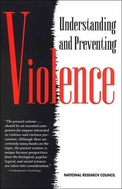 Understanding and Preventing Violence : Volume 1, Paperback / softback Book