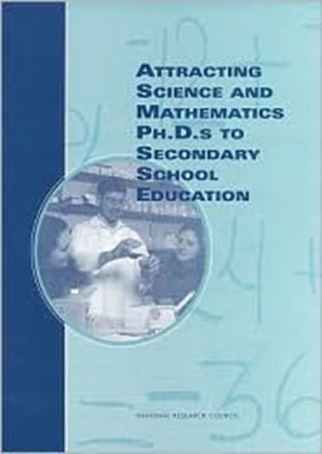 Attracting Science and Mathematics Ph.D.S to Secondary School Education, Paperback Book