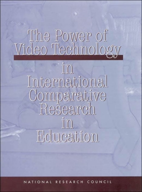 The Power of Video Technology in International Comparative Research in Education, Paperback / softback Book