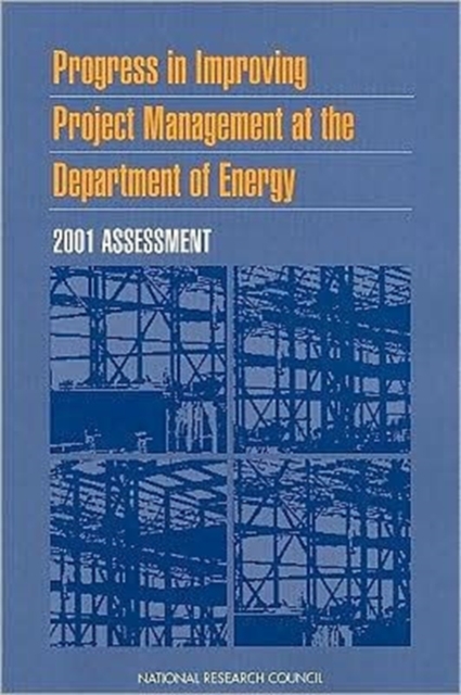 Progress in Improving Project Management at the Department of Energy, Paperback Book