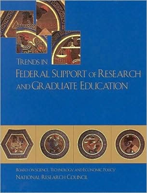 Trends in Federal Support of Research and Graduate Education, Paperback Book
