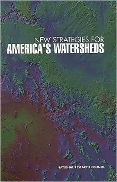 New Strategies for America's Watersheds, Paperback / softback Book