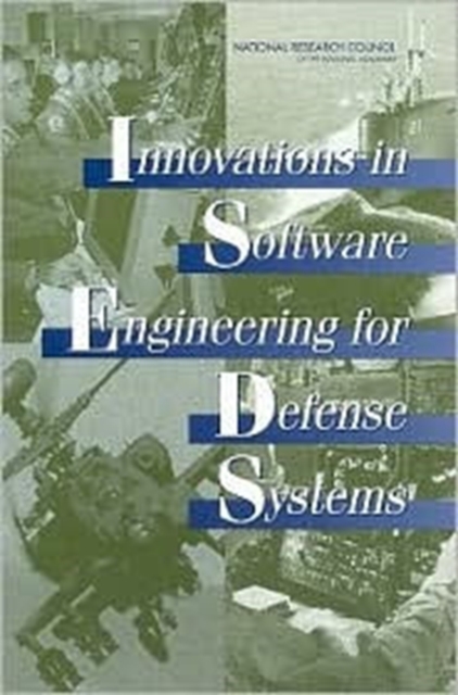 Innovations in Software Engineering for Defense Systems, Paperback Book