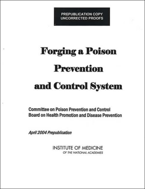 Forging a Poison Prevention and Control System, Hardback Book