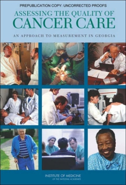 Assessing the Quality of Cancer Care : An Approach to Measurement in Georgia, Paperback / softback Book