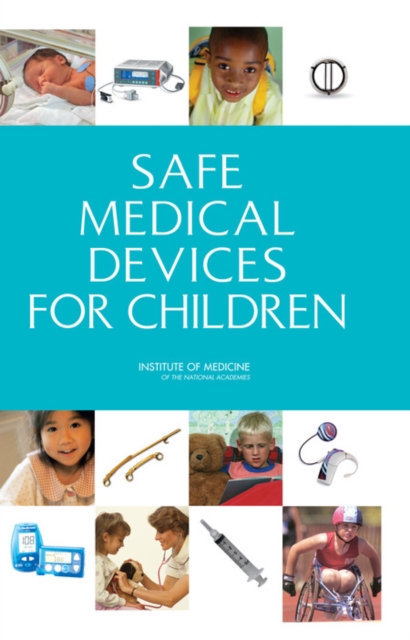 Safe Medical Devices for Children, Hardback Book