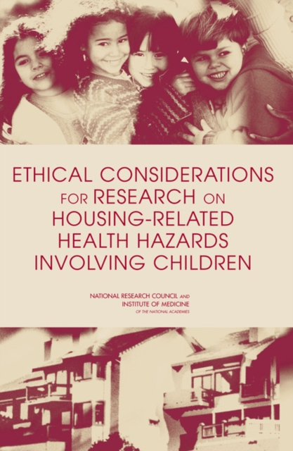 Ethical Considerations for Research on Housing-Related Health Hazards Involving Children, Paperback / softback Book