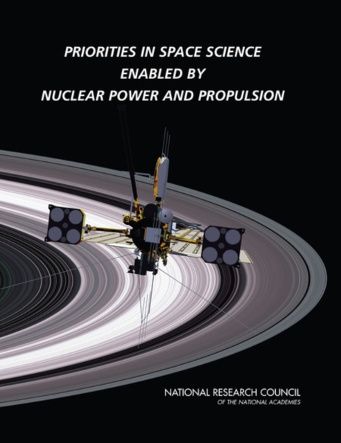 Priorities in Space Science Enabled by Nuclear Power and Propulsion, Paperback / softback Book