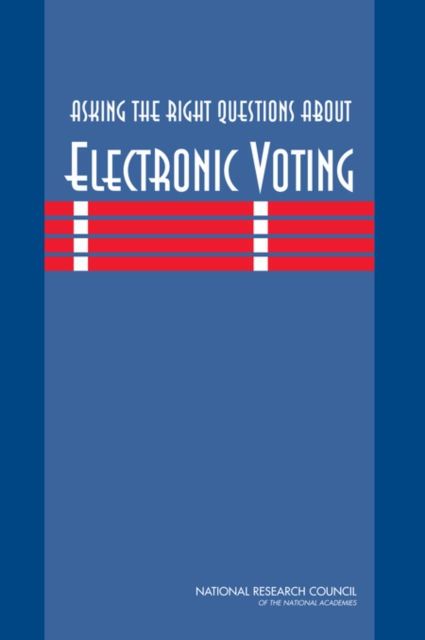 Asking the Right Questions About Electronic Voting, Paperback / softback Book