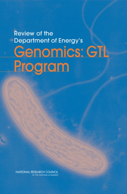 Review of the Department of Energy's Genomics : GTL Program, Paperback / softback Book