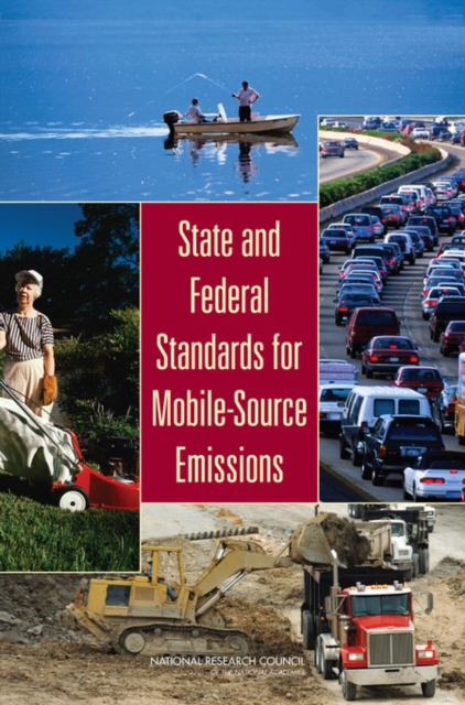State and Federal Standards for Mobile-Source Emissions, Paperback / softback Book