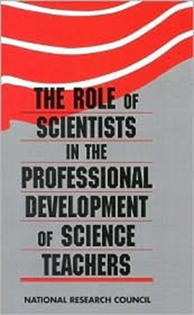 The Role of Scientists in the Professional Development of Science Teachers, Paperback / softback Book