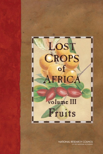 Lost Crops of Africa : Volume III: Fruits, PDF eBook