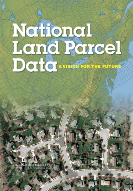 National Land Parcel Data : A Vision for the Future, Paperback / softback Book