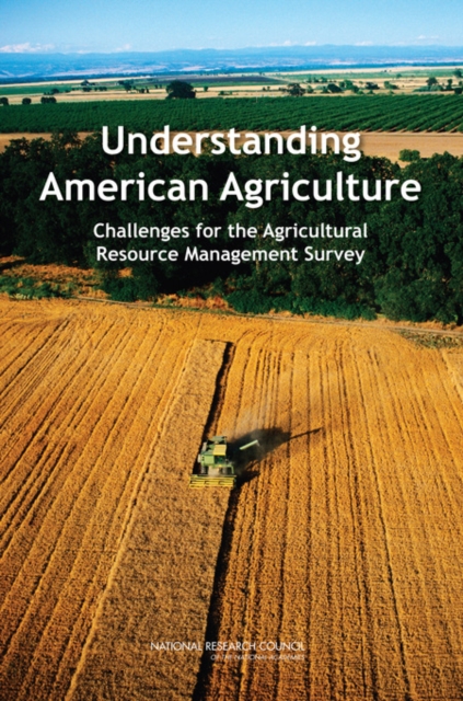 Understanding American Agriculture : Challenges for the Agricultural Resource Management Survey, PDF eBook