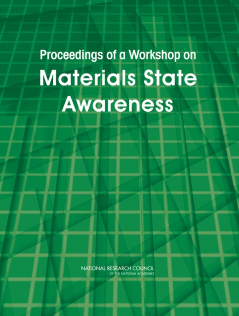 Proceedings of a Workshop on Materials State Awareness, PDF eBook