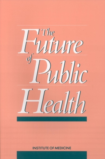 The Future of Public Health, EPUB eBook