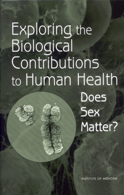 Exploring the Biological Contributions to Human Health : Does Sex Matter?, EPUB eBook