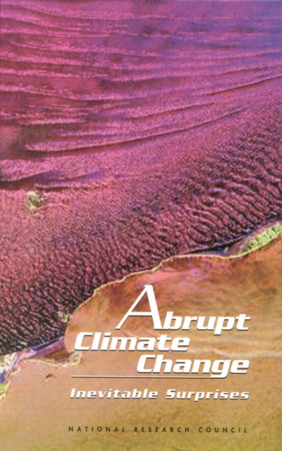 Abrupt Climate Change : Inevitable Surprises, EPUB eBook