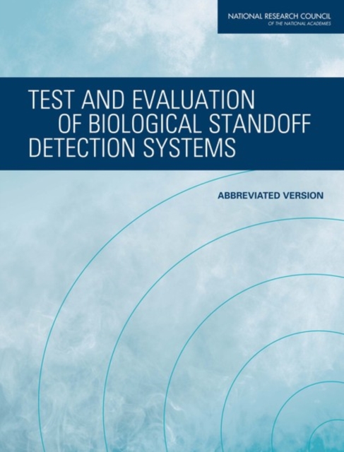 Test and Evaluation of Biological Standoff Detection Systems : Abbreviated Version, EPUB eBook