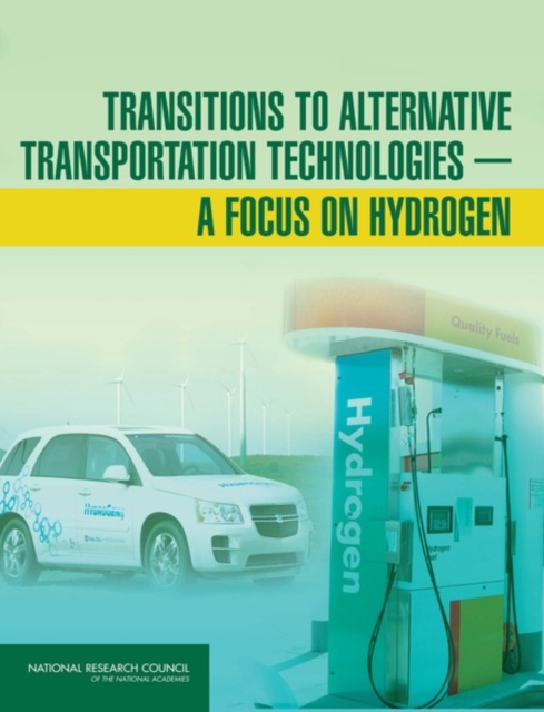 Transitions to Alternative Transportation Technologies : A Focus on Hydrogen, EPUB eBook