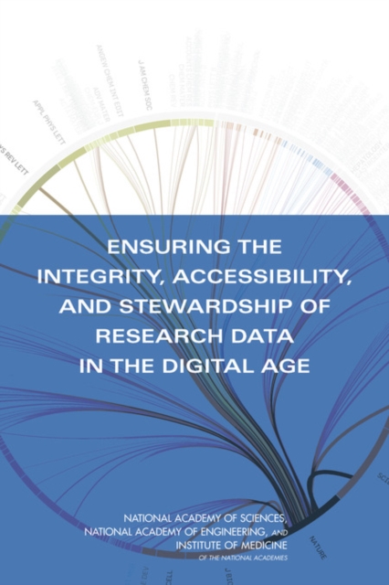 Ensuring the Integrity, Accessibility, and Stewardship of Research Data in the Digital Age, PDF eBook