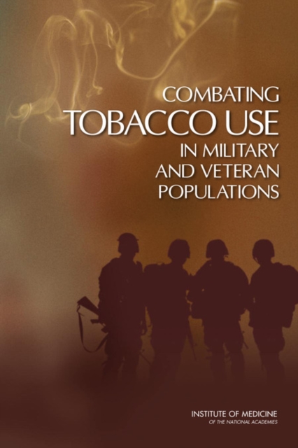 Combating Tobacco Use in Military and Veteran Populations, Paperback / softback Book