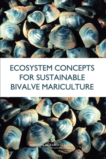 Ecosystem Concepts for Sustainable Bivalve Mariculture, Paperback / softback Book