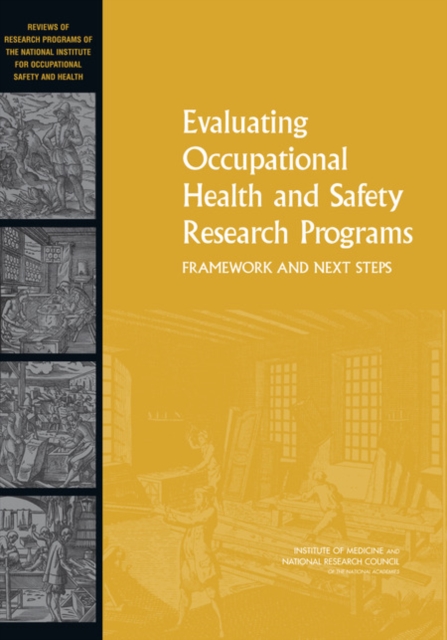 Evaluating Occupational Health and Safety Research Programs : Framework and Next Steps, EPUB eBook