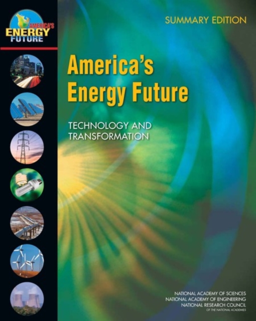 America's Energy Future : Technology and Transformation: Summary Edition, EPUB eBook