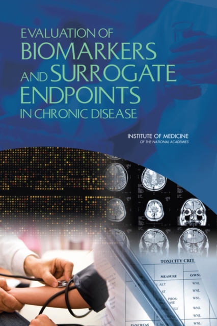 Evaluation of Biomarkers and Surrogate Endpoints in Chronic Disease, Paperback / softback Book