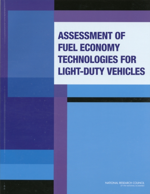 Assessment of Fuel Economy Technologies for Light-Duty Vehicles, Paperback / softback Book